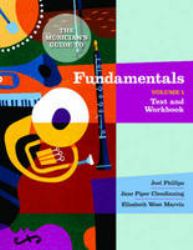 The Musician's Guide to Fundamentals, Volume 1: Text and Workbook, with Fold-out Keyboard