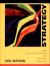 Strategy : An Introduction to Game Theory Strategy : An Introduction to Game Theory