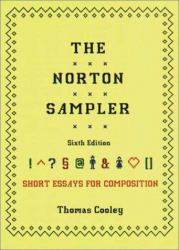 The Norton Sampler : Short Essays for Composition