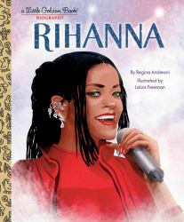Rihanna: a Little Golden Book Biography