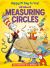 Happy Pi Day to You! All about Measuring Circles