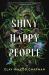 Shiny Happy People Shiny Happy People