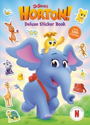 Dr. Seuss's Horton! Deluxe Sticker Book : A Sticker and Activity Book for Kids