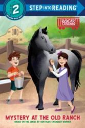 Mystery at the Old Ranch : Boxcar Children Early Reader (Step into Reading)