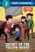 Secret of the Yellow House : Boxcar Children Early Reader (Step into Reading)