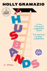 The Husbands: a Read with Jenna Pick : A Novel
