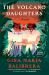 The Volcano Daughters : A Novel