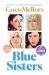 Blue Sisters : A Novel