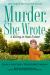 Murder, She Wrote: a Killing in Real Estate Murder, She Wrote: a Killing in Real Estate