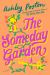 The Someday Garden