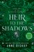 Heir to the Shadows Heir to the Shadows