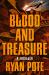 Blood and Treasure Blood and Treasure
