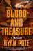Blood and Treasure Blood and Treasure