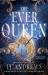 The Ever Queen The Ever Queen