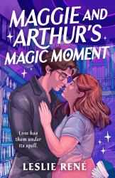 Maggie and Arthur's Magic Moment