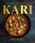 Kari : Reimagined Plant-Based Indian Recipes