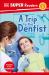DK Super Readers Level 1 a Trip to the Dentist