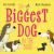 The Biggest Dog in the Book