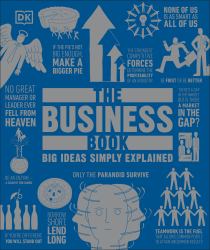 The Business Book : Big Ideas Simply Explained