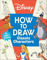 Disney How to Draw Classic Characters