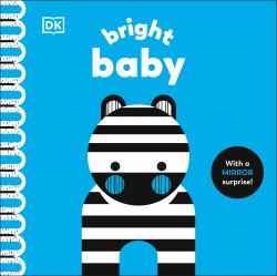 Bright Baby : With a Mirror Surprise!