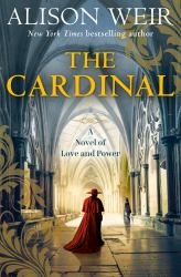 The Cardinal : A Novel of Love and Power