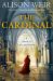 The Cardinal : A Novel of Love and Power