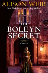 The Boleyn Secret : A Novel