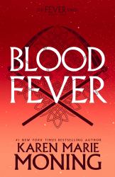 Bloodfever : The Fever Series