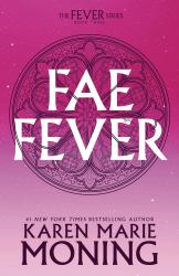 Faefever : The Fever Series