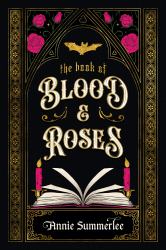 The Book of Blood and Roses
