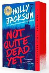 Not Quite Dead yet: a GMA Book Club Pick : A Novel