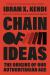Chain of Ideas : The Origins of Our Authoritarian Age