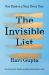 The Invisible List : One Passion a Year, Every Year