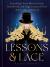 Lessons and Lace : Everything I Know about Dreams, Heartbreak, and Magic I Learned from Stevie Nicks
