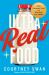 Ultra Real Food : Quit Processed Food and Take Back Your Health