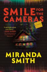 Smile for the Cameras : A Novel