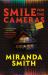 Smile for the Cameras : A Novel