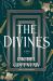 The Divines : A Novel The Divines : A Novel