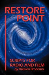 Restore Point : Scripts for Radio and Film