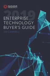 2019 Enterprise Technology Buyer's Guide