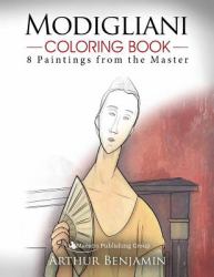 Modigliani Coloring Book : 8 Paintings from the Master