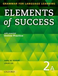 Grammar for Language Learning: Elements of Success : With Essential Online Practice