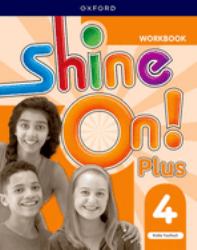 Shine on! Plus: Level 4: Workbook : Level 4 Workbook