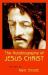The Autobiography of Jesus Christ : As Told to: Neil Elliott