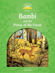 Classic Tales: Level 3 Bambi and the Prince in the Forest