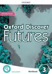 Oxford Discover Futures, Level 3 : Workbook with Online Practice