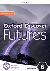 Oxford Discover Futures, Level 6 : Workbook with Online Practice