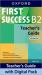 First Success B2 Teacher's Guide with Digital Pack : Print Teacher's Guide and 4 Years' Access to Student Book and Workbook Classroom Presentation Tools, Teacher Online Practice and Teacher Resources, All Available on Oxford English Hub