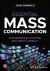 Essential Mass Communication : Convergence, Culture, and Media Literacy